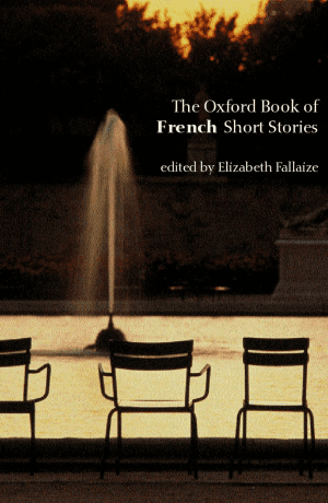 The Oxford Book of French Short Stories