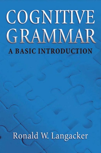 Cognitive Grammar - An Introduction